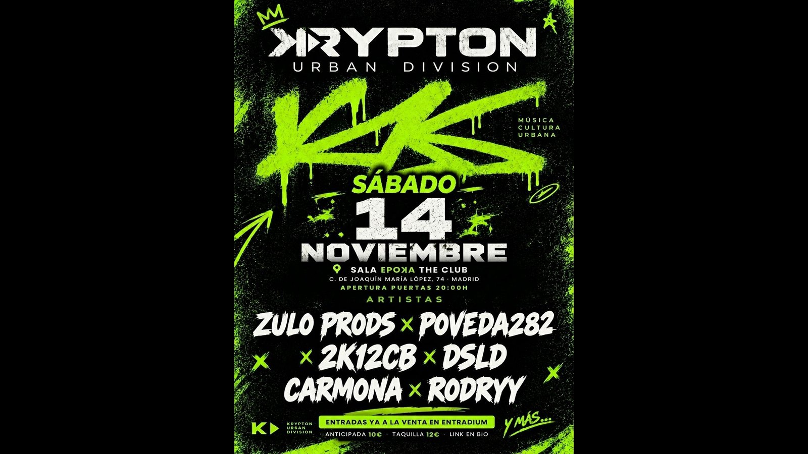 KRYPTON URBAN FEST: ZULO PRODS, POVEDA282, 2K12CB, DSLD, CARMONA Y RODRYY, EL 14 DE NOVIEMBRE EN EPOKA THE CLUB