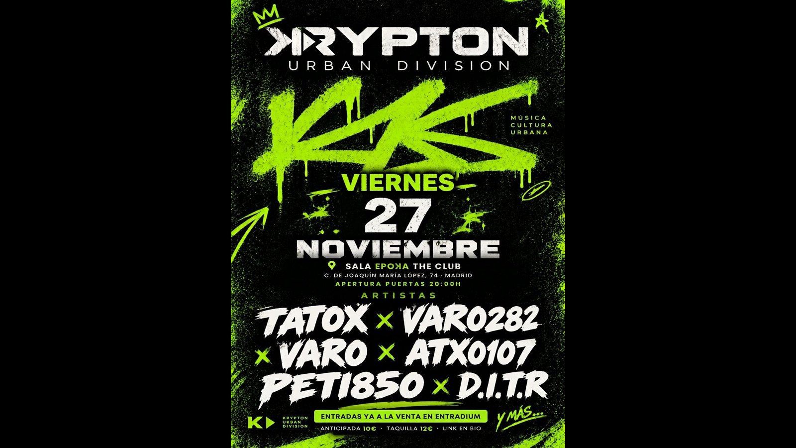 KRYPTON URBAN FEST: TATOX, VARO282, VARO, ATX0107, PETI850 Y D.I.T.R., EL 27 DE NOVIEMBRE EN EPOKA THE CLUB